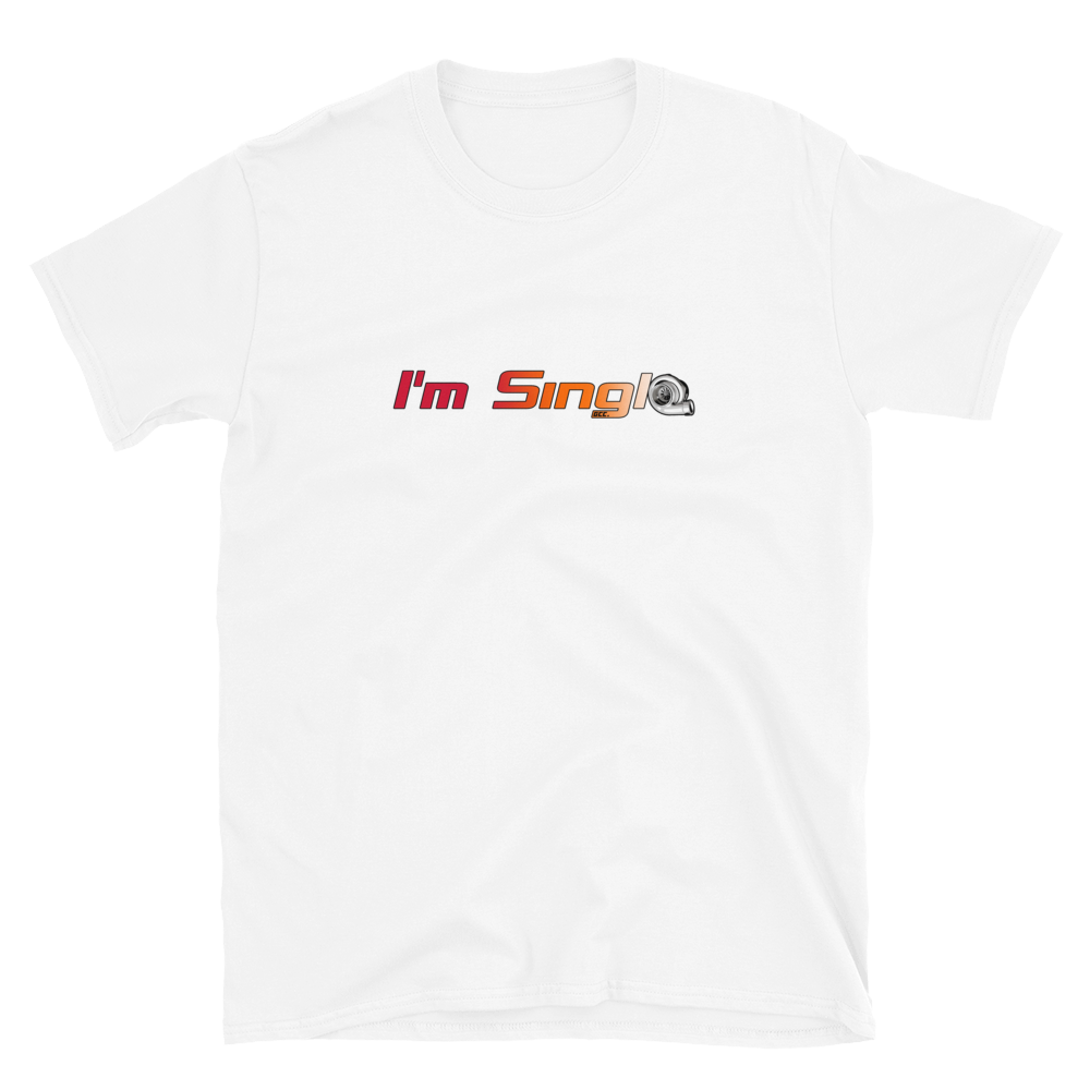 I'M SINGLE SS TEE