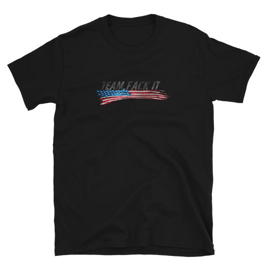 TEAM FACK IT SS TEE